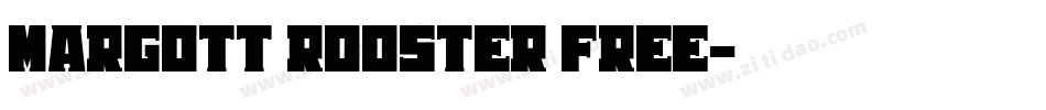 Margott Rooster Free字体转换